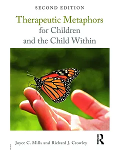 Therapeutic Metaphors for Children and the Child Within