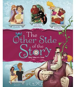 The Other Side of the Story: Fairy Tales With a Twist