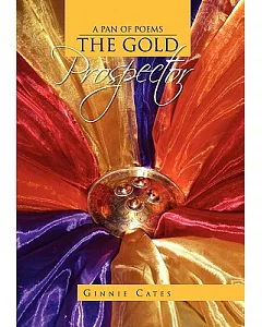 The Gold Prospector: A Pan of Poems