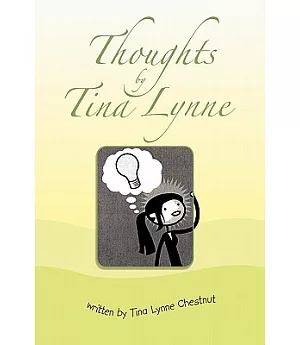 Thoughts by Tina Lynne