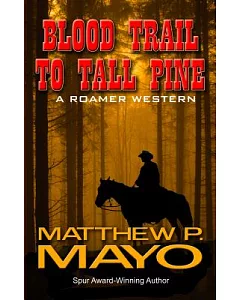 Blood Trail to Tall Pine