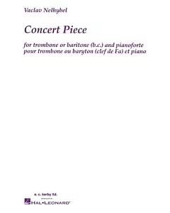 Concert Piece: For Trombone or Baritone B.c. and Pianoforte Pour Trombone Ou Baryton Clef De Fa Et Piano