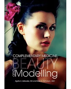 Complementary Medicine, Beauty and Modelling