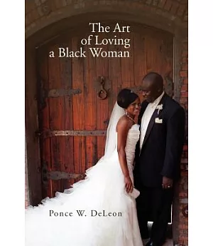 The Art of Loving a Black Woman