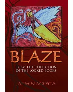 Blaze: From the Collection of the Locked Books