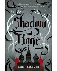 Shadow and Bone: The Grisha 1
