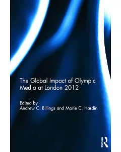 The Global Impact of Olympic Media at London 2012