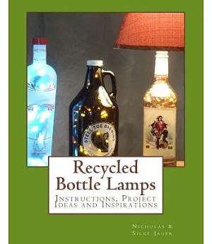 Recycled Bottle Lamps: Instructions, Project Ideas and Inspirations