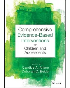 Comprehensive Evidence-Based Interventions for Children and Adolescents