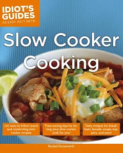 Idiot’s Guides Slow Cooker Cooking