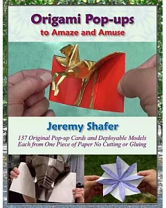 Origami Pop-ups: To Amaze and Amuse