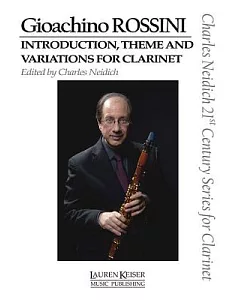 Gioachino Rossini: Introduction, Theme and Variations for Clarinet: Clarinet in Bb / Piano