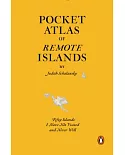 Pocket Atlas of Remote Islands: Fifty Islands I Have Not Visited and Never Will