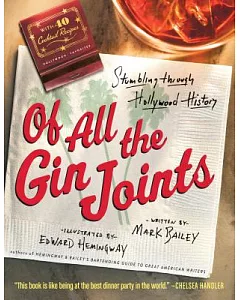 Of All the Gin Joints: Stumbling Through Hollywood History