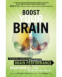 Boost Your Brain: The New Art and Science Behind Enhanced Brain Performance
