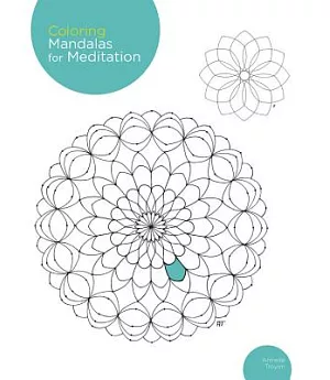 Coloring Mandalas for Meditation Adult Coloring Book