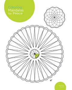 Coloring Mandalas for Peace Adult Coloring Book