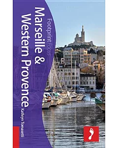 Footprint Focus Marseille & Western Provence