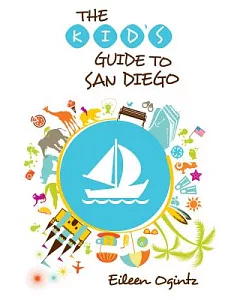 The Kid’s Guide to San Diego