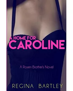 A Home for Caroline: A Rosen Brother’s Novel