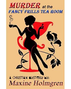 Murder at the Fancy Frills Tea Room
