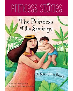The Princess of the Springs: A Story from Brazil