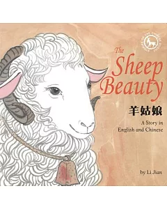 The Sheep Beauty: A Story in English and Chinese