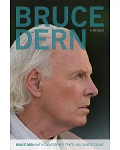 Bruce dern: A Memoir