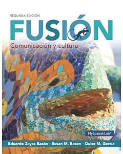 Fusión + MySpanish Lab with Pearson eText Access Code: Comunicación Y Cultura