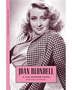 Joan Blondell: A Life Between Takes