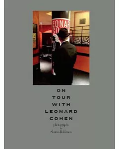On Tour With Leonard Cohen
