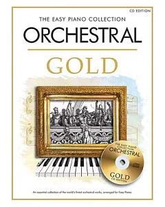 Orchestral Gold: The Easy Piano Collection