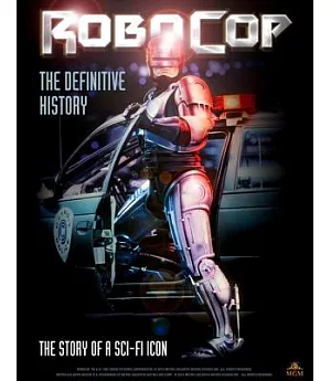 Robocop: The Definitive History