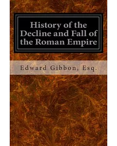 History of the Decline and Fall of the Roman Empire