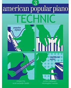 American Popular Piano: Level Three - Technic
