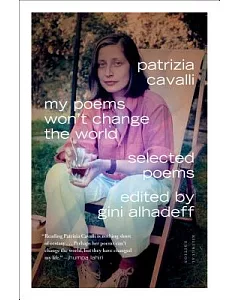 My Poems Won’t Change the World: Selected Poems