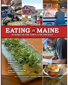Eating in Maine: At Home, on the Town and on the Road