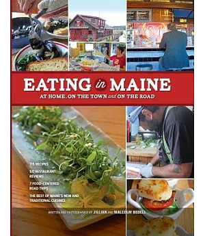Eating in Maine: At Home, on the Town and on the Road