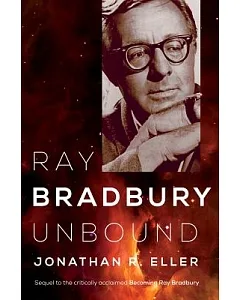 Ray Bradbury Unbound