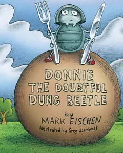 Donnie the Doubtful Dung Beetle