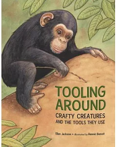 Tooling Around: Crafty Creatures and the Tools They Use
