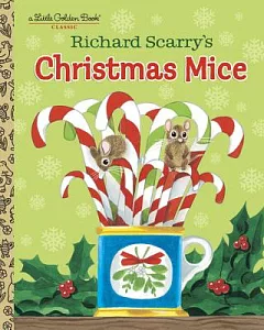 Richard scarry’s Christmas Mice