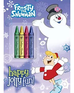 Frosty the Snowman Happy, Jolly Fun!