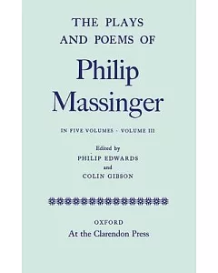 The Plays and Poems of Philip massinger