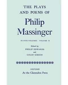 The Plays and Poems of Philip massinger