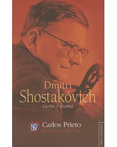Dimitri Shostakóvich: Genio y drama / Genius and Drama