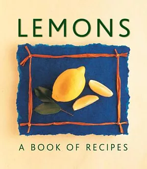 Lemons: A Book of Recipes