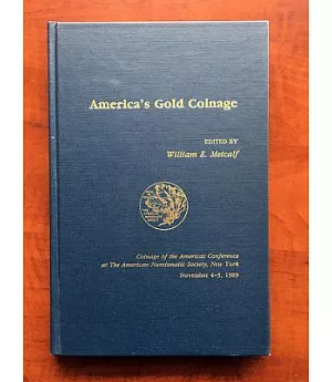America’s Gold Coinage