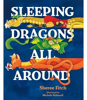 Sleeping Dragons All Around