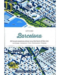 Barcelona: 60 Creatives Show You the Best of the City